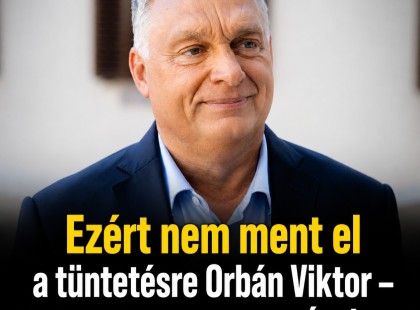 Ezért nem ment el a tüntetésre Orbán Viktor – megvan a magyarázat