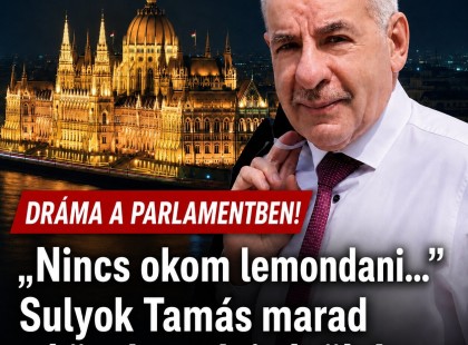 Nincs okom lemondani! Dráma a parlamentben! Sulyok Tamás marad a köztársasági elnök !