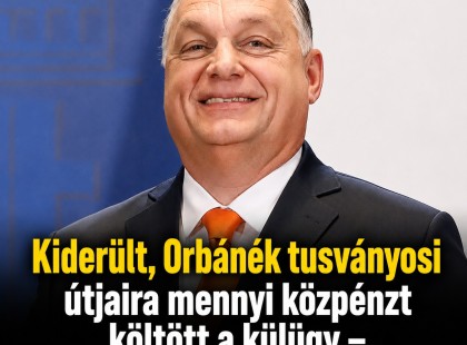 Kiderült, Orbánék tusványosi útjaira mennyi közpénzt költött a külügy – igen zsíros összeg