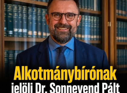Alkotmánybírónak jelöli Dr. Sonnevend Pált a Tisza-frakció