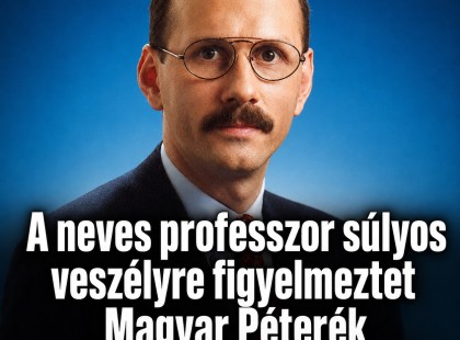 A neves professzor súlyos veszélyre figyelmeztet Magyar Péterék meredek húzása miatt