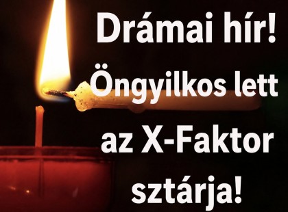 Drámai hír!Öngyilkos lett az X-Faktor sztárja !