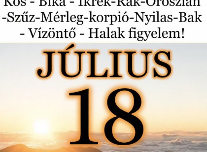 Komoly változást hoz a mai nap! Kos - Bika - Ikrek-Rák-Oroszlán-Szűz-Mérleg-Skorpió-Nyilas-Bak - Vízöntő - Halak figyelem!Hatalmas változást hoz a mai nap!Mai horoszkóp (szombat)