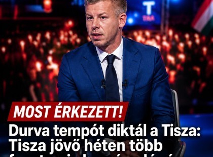 Durva tempót diktál a Tisza: Tisza jövő héten több fronton is kemény lépésre készül!