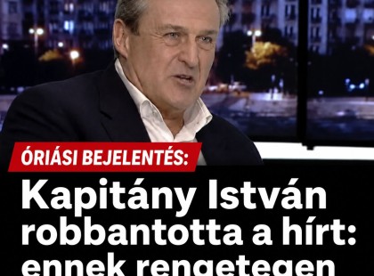 Kapitány István robbantotta a hírt: ennek rengetegen örülhetnek