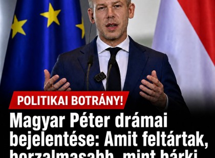 Magyar Péter drámai bejelentése: Amit feltártak, az minden elképzelést felülmúl – a valóság borzalmasabb, mint bárki gondolta!