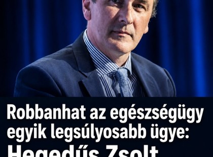 Robbanhat az egészségügy egyik legsúlyosabb ügye: Hegedűs Zsolt feljelentése hatalmas lavinát indíthat el!