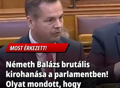 Németh Balázs brutális kirohanása a parlamentben !Olyat mondott ,hogy mindenki csak pislogott !