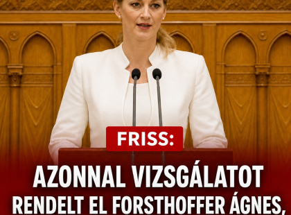 Azonnal vizsgálatot rendelt el Forsthoffer Ágnes, ebből nagy botrány lesz!