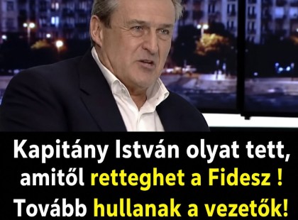 Kapitány István olyat tett, amitől retteghet a Fidesz !Tovább hullanak a vezetők! Mutatjuk: