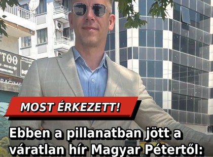 Ebben a pillanatban jött a váratlan hír Magyar Pétertől: könnyfakasztó, ami történt