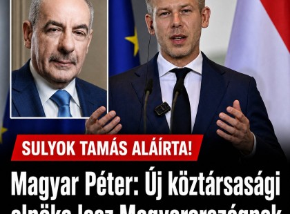 Magyar Péter:Sulyok Tamás aláírta!Új köztársasági elnöke lesz Magyarországnak