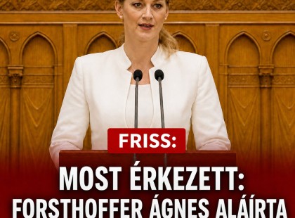 Most érkezett: Forsthoffer Ágnes aláírta a sorsfordító törvényt! Cikk a hozzászólásoknál! ?