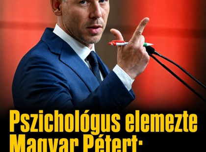 Pszichológus elemezte Magyar Pétert: súlyos következtetésre jutott a viselkedéséről