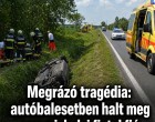 Megrázó tragédia: autóbalesetben halt meg egy miskolci fiatal fiú