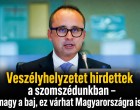 Veszélyhelyzetet hirdettek a szomszédunkban – nagy a baj, ez várhat Magyarországra