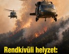 Rendkívüli helyzet: Felszálltak a honvédség helikopterei, óriási a baj!