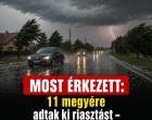 19 megyére riasztás jött !Megjött! Elérte Magyarországot a gigavihar jégesővel :RIASZTÁS! Durva villámlással ÉS JÉGGEL KÖZELEG a vihar!! ÓRÁRÓL ÓRÁRA MUTATJUK HOL CSAP LE A VIHAR