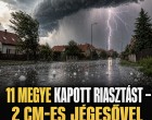 11 megye kapott riasztást – 100km/h Viharos széllel, villámlással, zivatarokkal akár 2cm es jégesővel érkezik a lehűlés