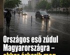 Országos eső közelít Magyarország felé – már látszik, mikor szakadhat le az ég!