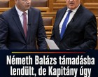 Németh Balázs támadásba lendült, de Kapitány úgy helyretette, hogy beleremegett a parlament!