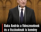 Baka András a fideszeseknek és a tiszásoknak is kemény üzenetet küldött első államfői beszédében!Mutatjuk