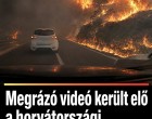 Lángok között rekedt a magyar család Horvátországban: az autójuk is égni kezdett menekülés közben