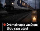 Drámai nap a vasúton: több száz utast szállítottak le, négy ember meghalt!