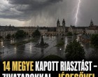 14megyére riasztás jött !Megjött! Elérte Magyarországot a gigavihar jégesővel :RIASZTÁS! Durva villámlással ÉS JÉGGEL KÖZELEG a vihar!! ÓRÁRÓL ÓRÁRA MUTATJUK HOL CSAP LE A VIHA