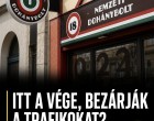 ITT A VÉGE, BEZÁRJÁK A TRAFIKOKAT? ITT A BEJELENTÉS: