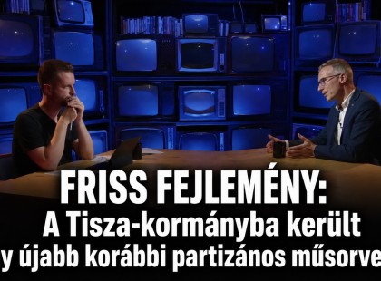 FRISS FEJLEMÉNY: A Tisza-kormányba került egy újabb korábbi partizános műsorvezető