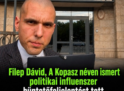 Filep Dávid, A Kopasz néven ismert politikai influenszer büntetőfeljelentést tett Magyarország miniszterelnöke ellen