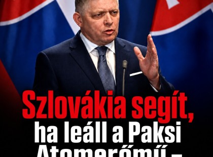 Szlovákia segít, ha leáll a Paksi Atomerőmű – jelentette be Robert Fico