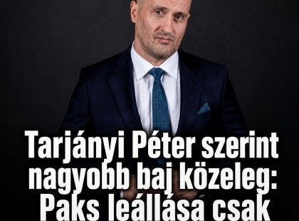 Tarjányi Péter szerint nagyobb baj közeleg: Paks leállása csak figyelmeztetés