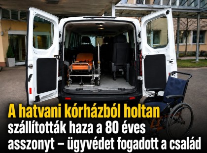 A hatvani kórházból holtan szállították haza a 80 éves asszonyt – ügyvédet fogadott a család