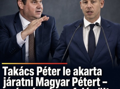 Takács Péter le akarta járatni Magyar Pétert – csúnyán visszafelé sült el az akció!