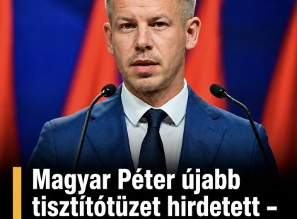 Magyar Péter újabb tisztítótüzet hirdetett – brutális lesz, ami most következik!
