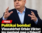 Visszatérhet Orbán Viktor: így mentené meg a Fideszt! 👇𝐂𝐢𝐤𝐤 𝐚 𝐡𝐨𝐳𝐳𝐚́𝐬𝐳𝐨́𝐥𝐚́𝐬𝐨𝐤𝐧𝐚́𝐥!