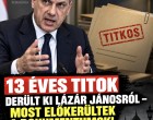 13 éves titok derült ki Lázár Jánosról – most előkerültek a dokumentumok! Mutatjuk!
