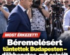 Béremelésért tüntettek Budapesten – döbbenetes, mit csinált Magyar Péter!