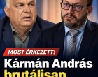Kármán András brutálisan kiosztotta Orbánt! 👇 𝗖𝗶𝗸𝗸 𝗮 𝗵𝗼𝘇𝘇𝗮́𝘀𝘇𝗼́𝗹𝗮́𝘀𝗯𝗮𝗻