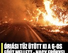 Óriási tűz ütött ki a 6-os főút mellett – nagy erőkkel vonultak ki a tűzoltók - videó