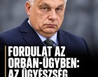 Fordulat az Orbán-ügyben: az ügyészség megerősítette!
