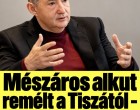 Mészáros alkut remélt a Tiszától – helyette jött a pofára esés