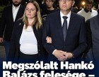 Megszólalt Hankó Balázs felesége – megrázó vallomást tett!