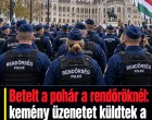 Betelt a pohár a rendőröknél: kemény üzenetet küldtek a Tisza-kormánynak!