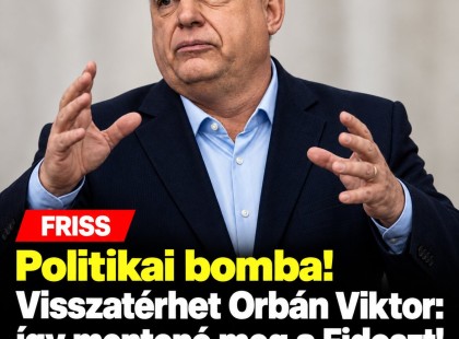 Visszatérhet Orbán Viktor: így mentené meg a Fideszt! ????? ? ?????́???́??́?????́?!