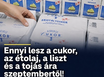 Fordulat jöhet a boltokban: ennyibe kerülhet SZEPTEMBERTŐL a cukor, a liszt, az étolaj és a tojás