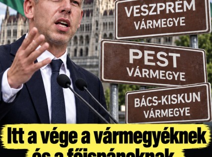 Itt a vége a vármegyéknek, és a főispánoknak, visszatérnek a megyék!