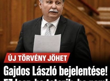 Gajdos László bejelentése !Országos változás jöhet